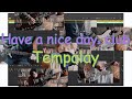 Have a nice days club / Tempalay / cover 【DTM】