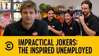 Supermarket Shenanigans Impractical Jokers The Inspired Unemployed