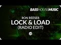 Ron Reeser - Lock & Load