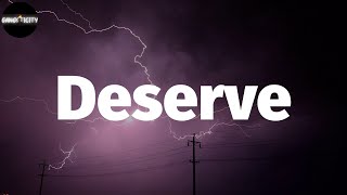 Erd1 - Deserve (Lyrics)