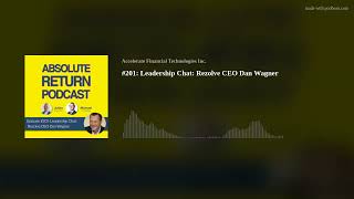 #201: Leadership Chat: Rezolve CEO Dan Wagner