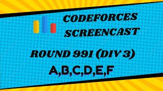 CODEFORCES ROUND 991 (div- 3) | A,B,C,D,E,F solved