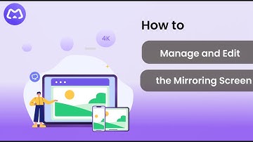 AnyMiro: How to Manage and Edit the Mirroring Screen?