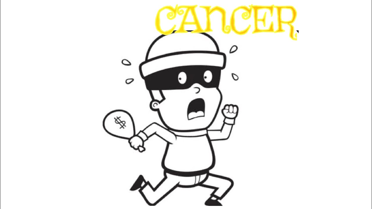 CANCER ♋️ 💰~THERE’S A THIEF⚠️ AROUND WATCH YOUR MONEY 💰 👀OR THINGS THAT ARE SPECIAL TO YOU⚠️