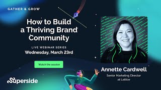 How to Build a Thriving Brand Community