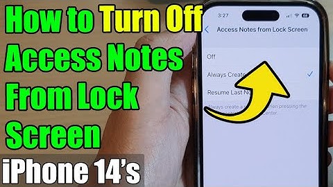 iPhone 14/14 Pro Max: How to Turn Off Access Notes From Lock Screen