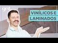 Laminado ou vinílico: TUDO sobre os pisos 🔨 | Decore Você Mesmo | Maurício Arruda