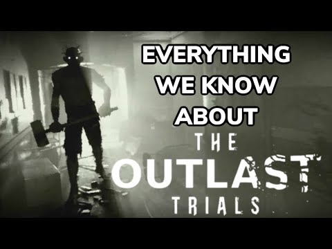 The Outlast Trials - What We Know So Far