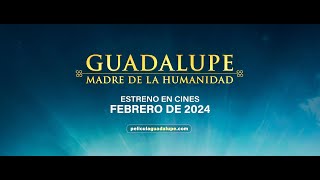 Watch Guadalupe: Mother of Humanity Trailer