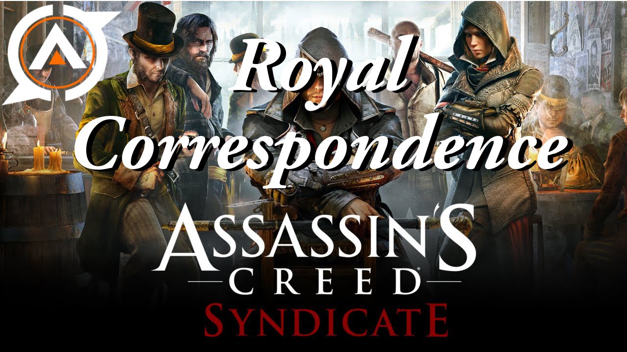 ASSASSIN'S CREED SYNDICATE: COLLECTIBLES - ROYAL CORRESPONDENCE