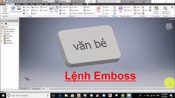 Tự Học Inventor Miễn Phí - Lệnh Emboss  | VADUNI#9