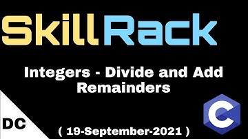 Integers -Divide and Add Remainders | skillrack daily challenge