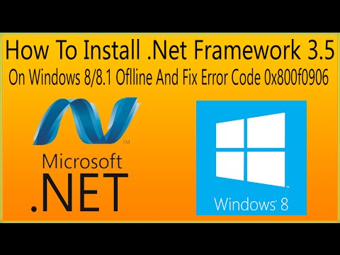 How To Install .Net Framework 3.5 On Windows 8/8.1 Offline And Fix Error Code 0x800f0906