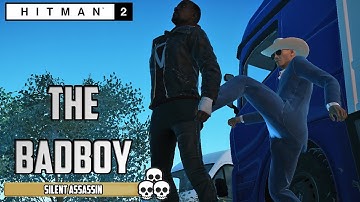 HITMAN 2 - The BADBOY Elusive Target, Easy Silent Assassin