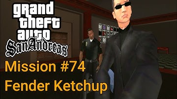 GTA San Andreas Android - Mission #74 - Fender Ketchup