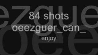 84 Shots