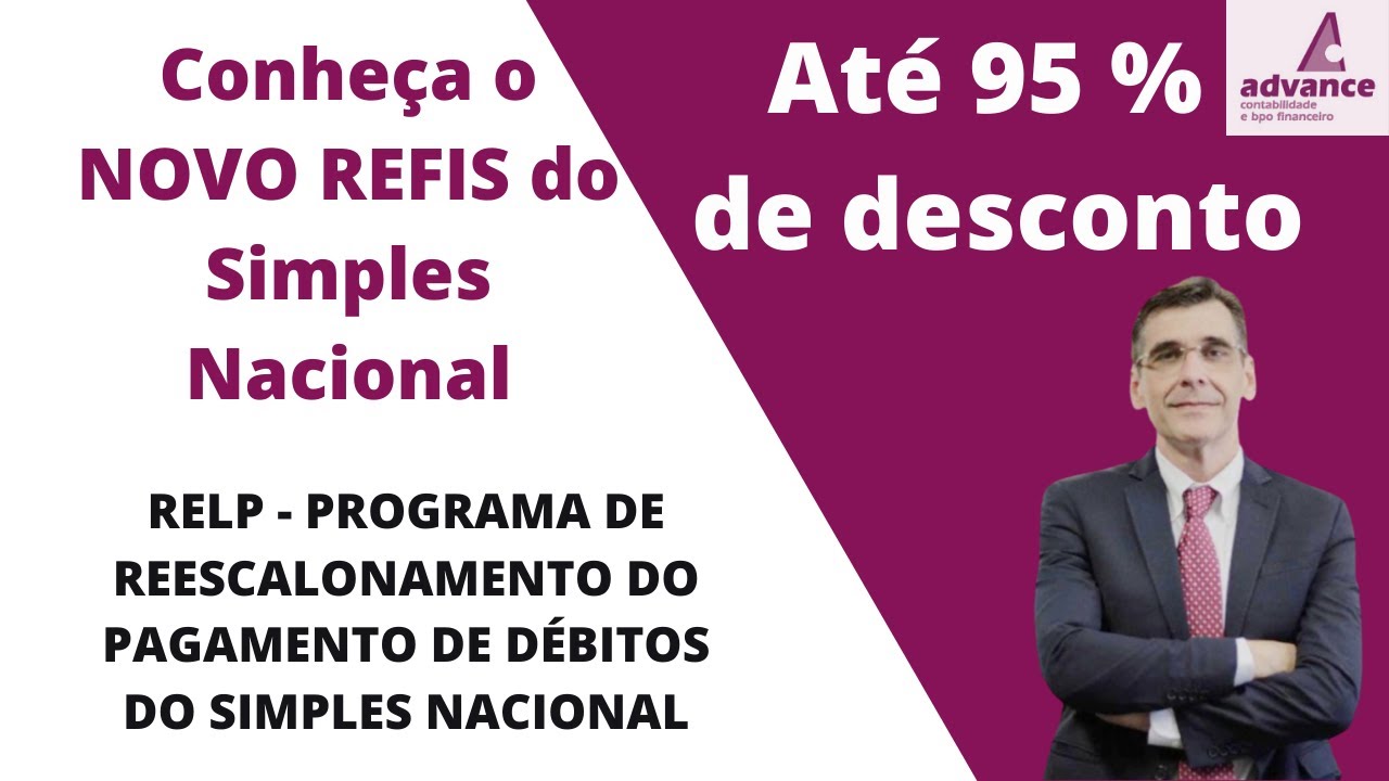Relp - O novo Refis do Simples Nacional