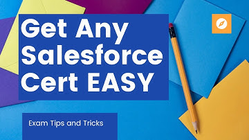 How do I pass a Salesforce certification?  (Part 1) | Easiest Way To Pass |