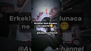 Erkekler Aşık Olunca Ne Yaparlar