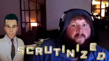 SCRUTINIZED (Scared the Life Out of Me)