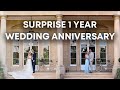 SURPRISE WEDDING ANNIVERSARY // One Year On...