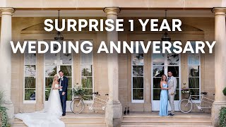 SURPRISE WEDDING ANNIVERSARY // One Year On...