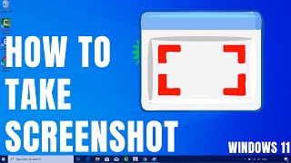 How to Screenshot on Windows 11/10 PC