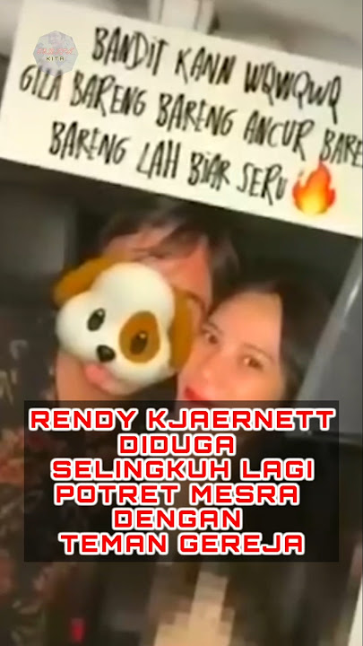 Rendy Kjaernett diduga selingkuh berfoto mesra dengan teman gereja #selingkuh #artis #istri #fyp