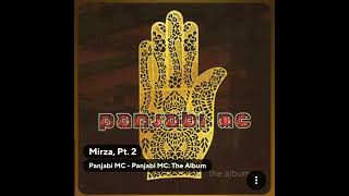 Mirza: Panjabi Mc: High Quality Audio Punjabi Song