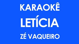 Karaokê Letícia - Zé Vaqueiro (Playback)