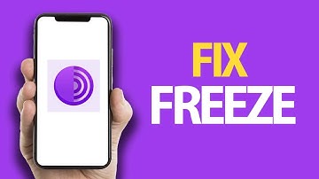 How To Fix Tor Browser App Freeze Problem | Easy Quick Solution