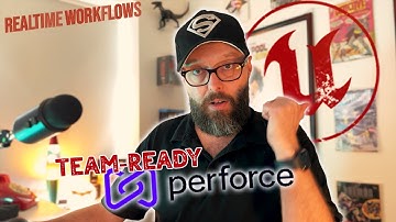 Make Your Unreal Projects TEAM-READY in Minutes! (Perforce Part 4)