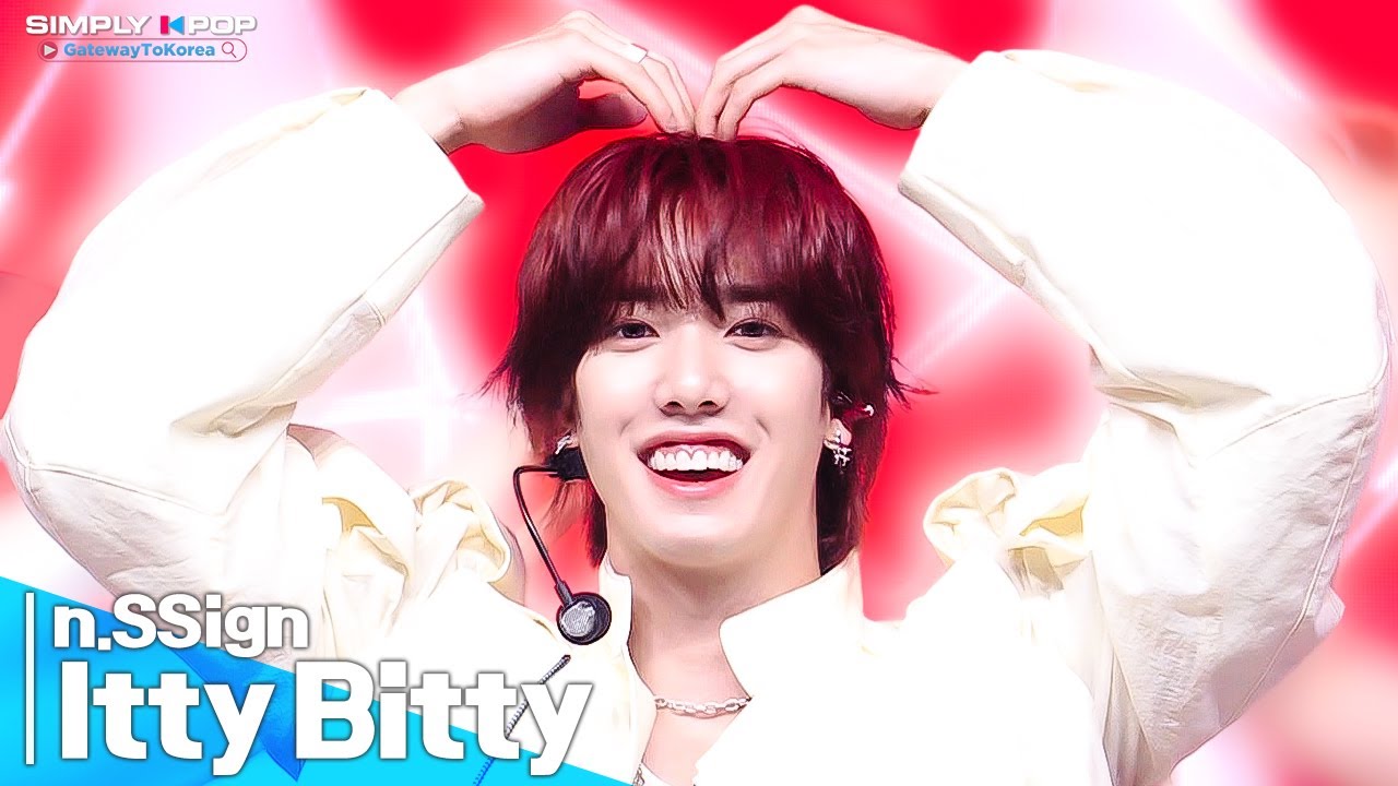 [Simply K-Pop GateWayToKorea] n.SSign(엔싸인) - 'Itty Bitty'