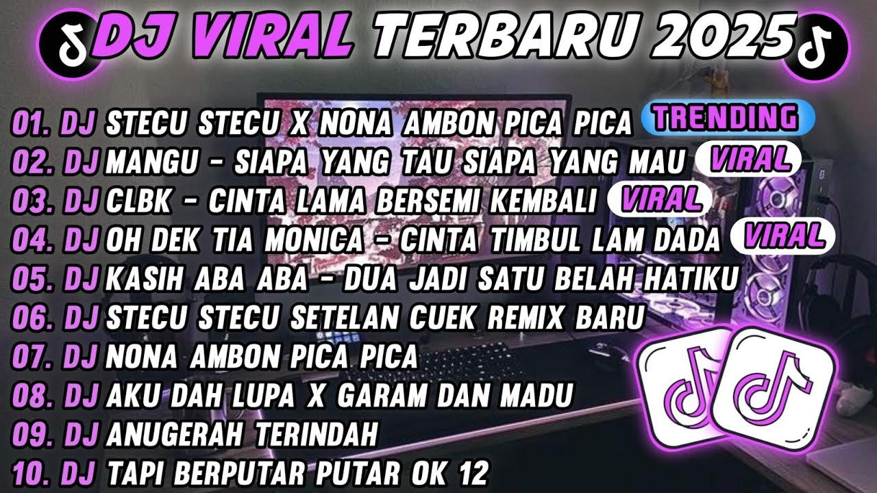 DJ TIKTOK TERBARU 2025🎵DJ STECU STECU X NONA AMBON PICA PICA🎵DJ SIAPA YANG TAU SIAPA YANG MAU
