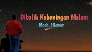 Behind The Silence Of The Night I Moch Hisyam