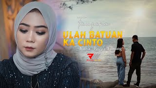 Fauzana - Ulah Batuan Ka Cinto (Official Music Video)