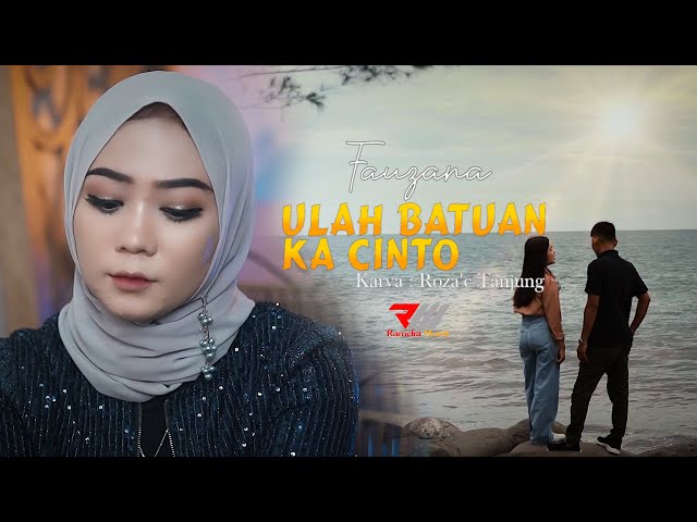 Fauzana - Ulah Batuan Ka Cinto (Official Music Video) class=