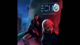There Came an Echo OST - 09 - Sass Effect