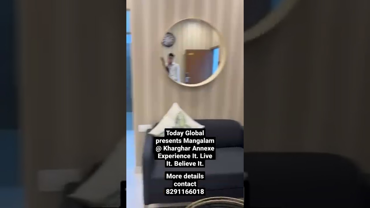 Today Global presents Mangalam @ Kharghar AnnexeExperience It. Live It. more details 8291166018