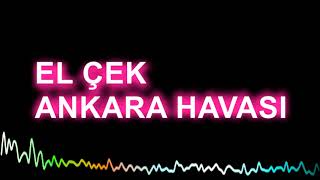 Ey Çek Ankara Oyun Havası Enstrümantal