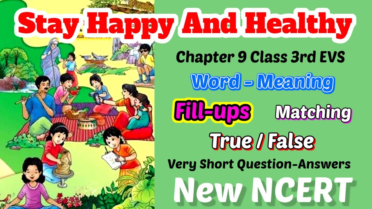 Stay Happy And Healthy, Word-Meaning, Objective Questions, Chapter 9 Class 3rd EVS, NEW NCERT 