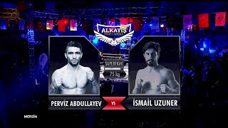 Perviz ABDULLAYEV vs İsmail UZUNER