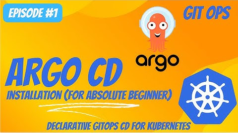 Argo CD Installation (For Beginners) | Declarative #gitops  CD For #kubernetes  | Episode 1 #devops