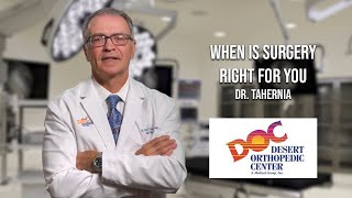When is Surgery Right For You with Dr. Tahernia