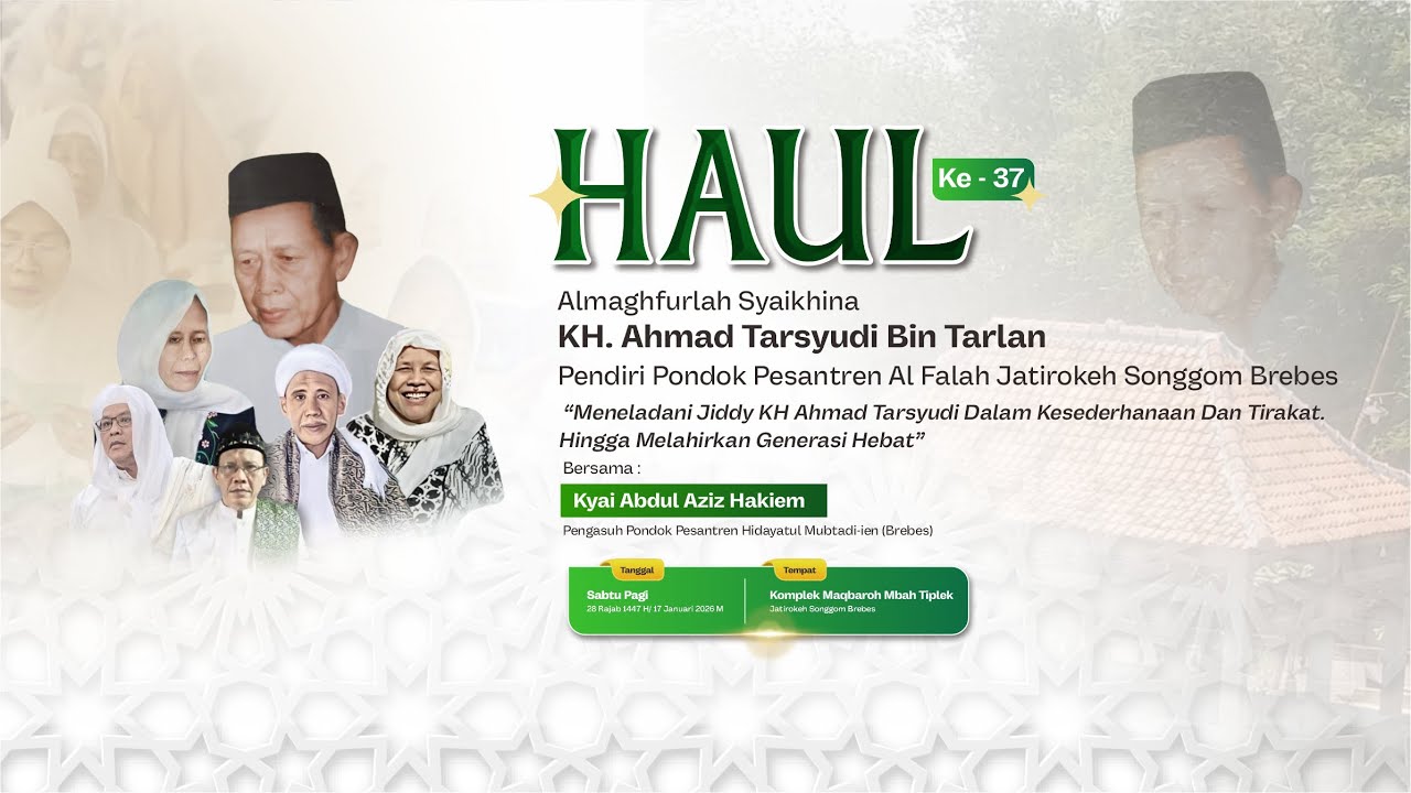 [LIVE] HAUL KE 37 KH. AHMAD TARSYUDI BIN TARLAN 1447 H/ 2026 M