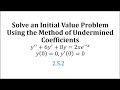 Initial Value Problem Using Method of Undetermined Coefficients