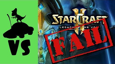 Sc2 LotV - Fail after Fail