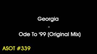 Georgia - Ode To &#39;99 (Original Mix)