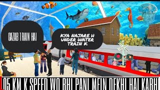 105KM K SPEED WO BHI PANI MEIN DEKHI HAI KABHI|| UNDERWATER TRAIN| INDIAN FUTURISTIC GAMEPLAY VIDEO screenshot 5