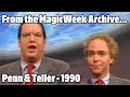 Penn and Teller: Don't Try This At Home! - 1990